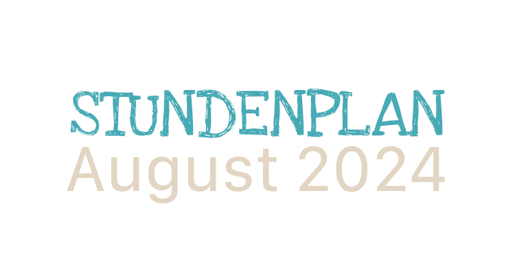 Stundenplan August 2024