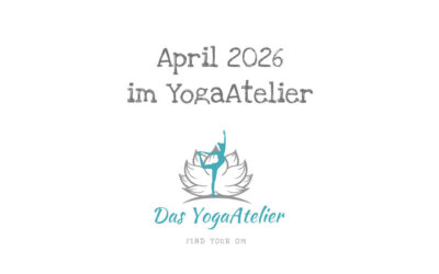 🌿 April 2026 im YogaAtelier