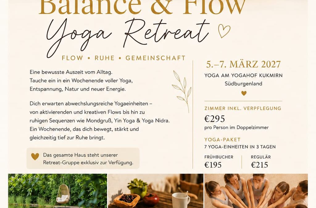 YOGA Weekend Retreat März 2027 – 3 Tage zum Durchatmen :-)